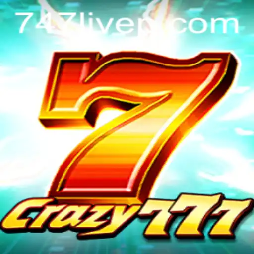 Discover the Thrills of Crazy777: A New Gaming Experience with 747 Live
