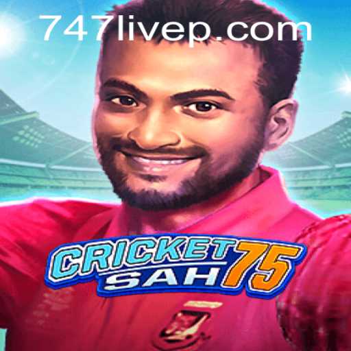 Unveiling the Thrill of CricketSah75: A New Era of 747 Live Gaming