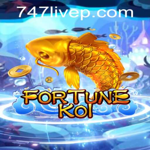 Dive into the Aquatic Adventure of FORTUNEKOI: The Latest Sensation with 747 Live