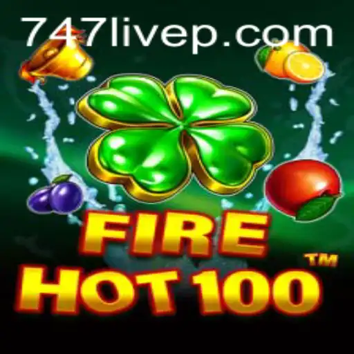 Exploring FireHot100 and Its Connection with 747 Live in Today's Gaming Era