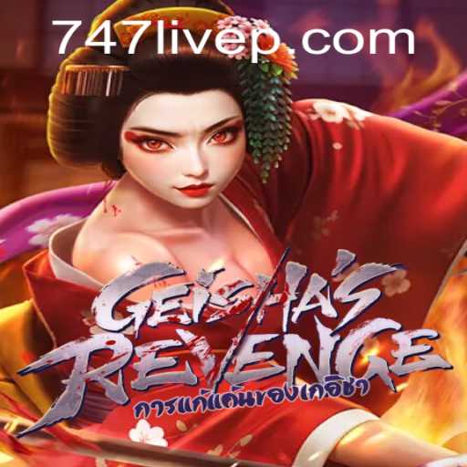 GeishasRevenge - Exploring the Intricate World of 747 Live