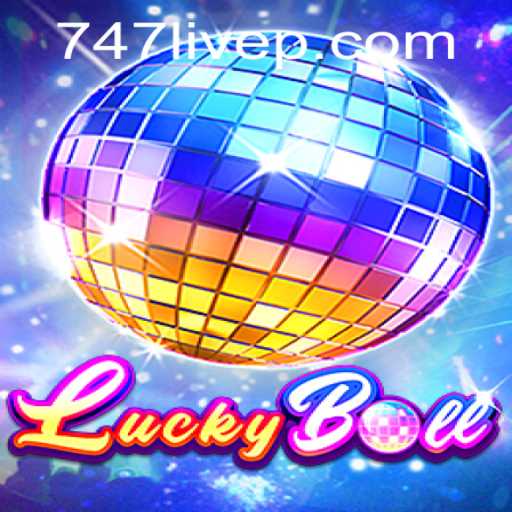 Discover the Thrilling World of LuckyBall 747 Live
