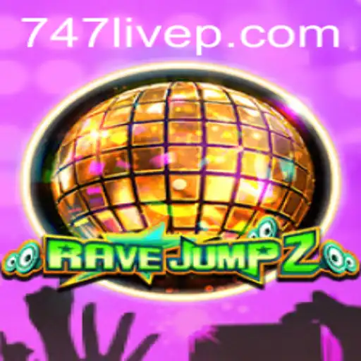 Exploring the Thrills of RaveJump2 in the World of 747 Live