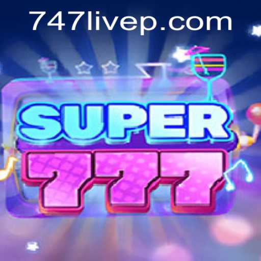 Super777: The Ultimate Gaming Experience Featuring 747 Live